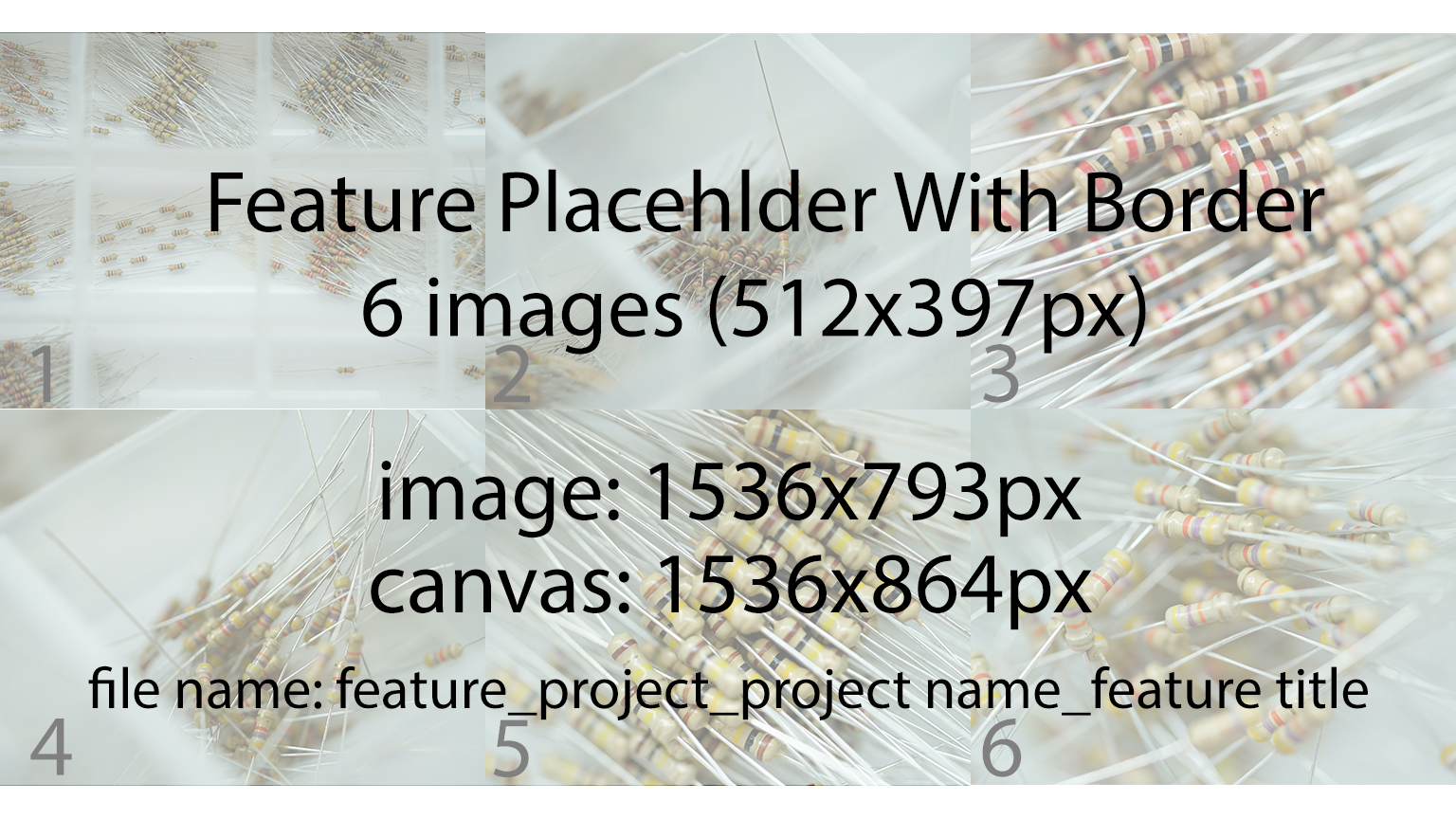 6 image feature placeholder